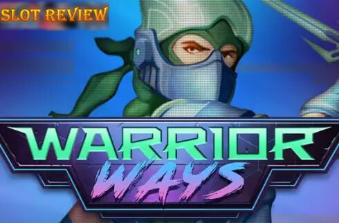 Warrior Ways Slot Review